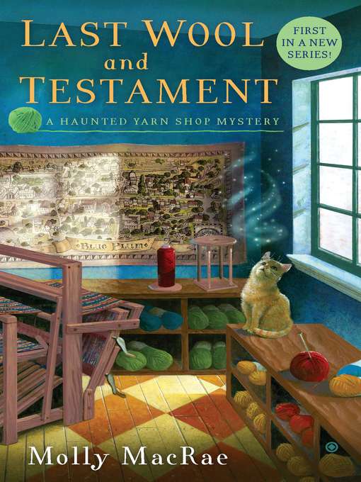 Title details for Last Wool and Testament by Molly MacRae - Available
